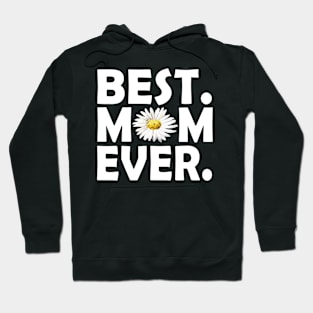 Best Daisy Mom Ever Awesome Mothers Day Gift Hoodie